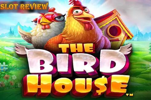 The Bird House Slot Review